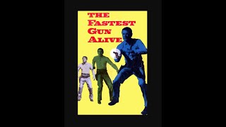 The Fastest Gun Alive (1956) - Amazon Preview