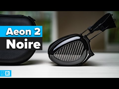 Dan Clark Audio Aeon 2 Noire First Impressions