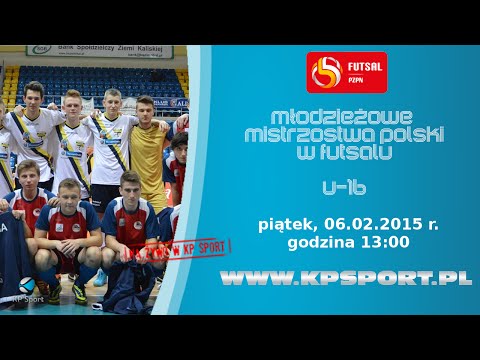 Młodzieżowe Mistrzostwa Polski w Futsalu U16 - Toruń 2015 / DZIEŃ 1