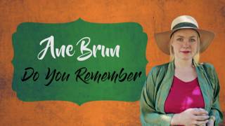 ANE BRUN - DO YOU REMEMBER Ft. FIRST AID KIT (Lyrics + Subtitulos)