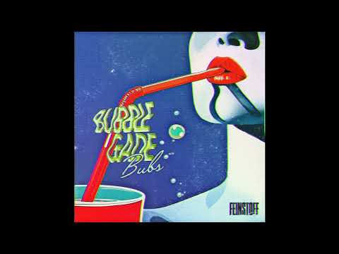 FEINSTOFF PREMIERE: Bubs - Regalade [FEINSTOFF]