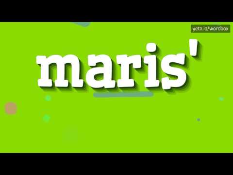 MARIS' - HOW TO PRONOUNCE IT!?