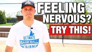 NEVER Get Nervous On The Baseball Field Again!