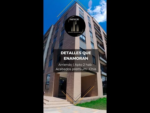 Apartamento en Arriendo en Chía | 2 Habitaciones + Estudio | Acabados Premium | Habitar 360