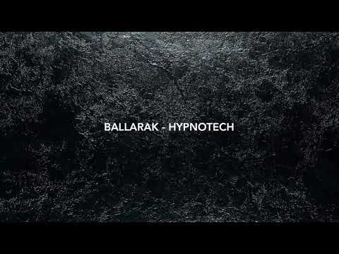Ballarak - Hypnotech (Original Mix)