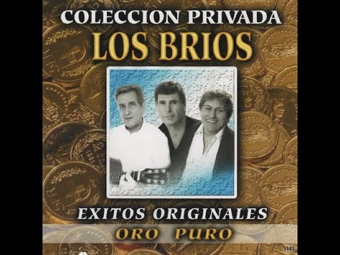 LOS BRÍOS - Sus Más Grandes Exitos (Todos juntos)