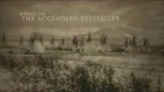 Bury My Heart At Wounded Knee Trailer.