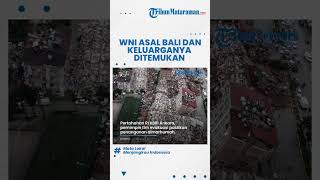 Akibat Gempa di Turki, WNI Asal Bali dan Keluarga Ditemukan Meninggal Dunia Tertimbun Reruntuhan