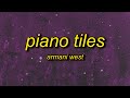 Armani West Piano Tiles Lyrics