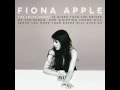 Fiona Apple Hot knife (studio version + lyrics) 