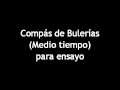 BASE DE COMPÁS DE BULERIAS MEDIO TIEMPO