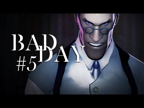 Steam Community :: Video :: [SFM] Bad day #5