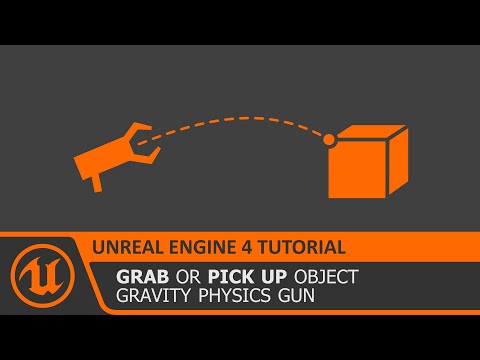 UE4 Grab Object with Gun - Gravity Physics Gun Tutorial/ How To