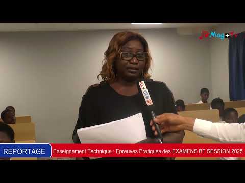 Enseignement Technique :Examens pratiques du BT session 2025