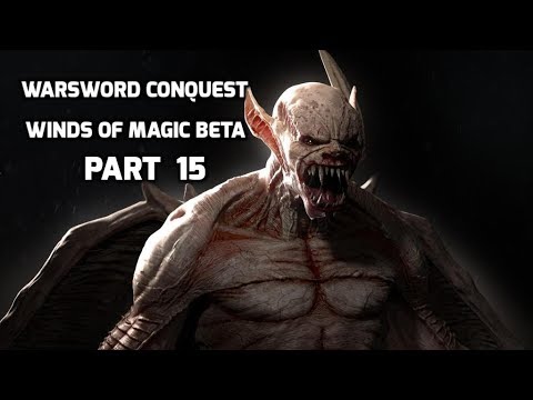 Warsword Conquest Winds of Magic Walkthrough Part 15 Finale! End of an Empire!