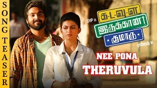 Nee Pona Theruvula HD Song Teaser - #KIK | Upcoming Tamil Comedy Movie | G.V.Prakash Kumar | Anandhi