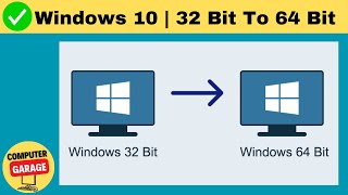 How to Upgrade Windows 10 from 32 bit to 64 bit (For Free)