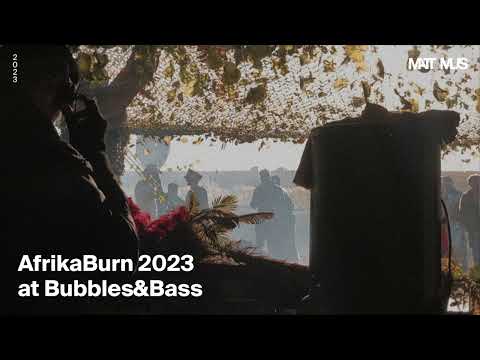 MATT MUS - AFRIKABURN 2023 (Bubbles & Bass Stage)