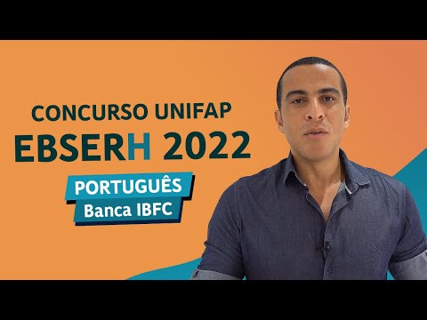 PORTUGUÊS - CONCURSO EBSERH UNIFAP 2022 (IBFC)