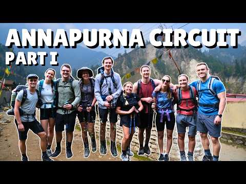 Trekking the Annapurna Circuit in Nepal! 10 friends, 12 days, 5400 metres (Part 1)