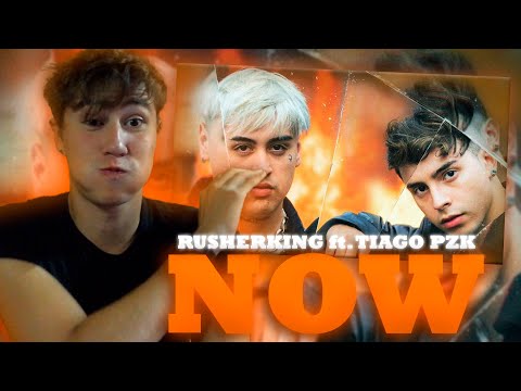REACCIONO A Rusherking, Tiago PZK - NOW (Official Video) | VOLVIO LA DUPLA PAA 😍🙌