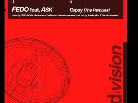 Fedo feat. Ask - Gipsy (Fedo Mora Nana Mix)