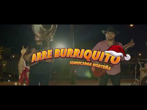 Sobrecarga Norteña - Arre Burriquito (Video Oficial Navidad)