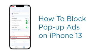 How to Block Pop ups on iPhone 13 Safari Browser and Stop Annoying Pop up Ads
