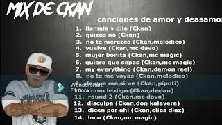 MIX DE CKAN (canciones de amor y desamor)