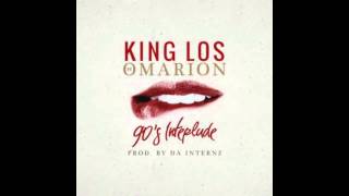 King Los - 90&#39;s Interlude (feat. Omarion)