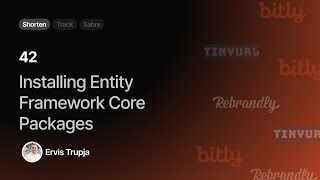 Download the video "42. Installing Entity Framework Core Packages"