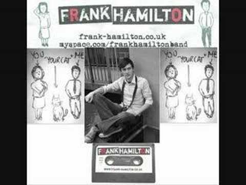 Frank Hamilton - You your cat and me