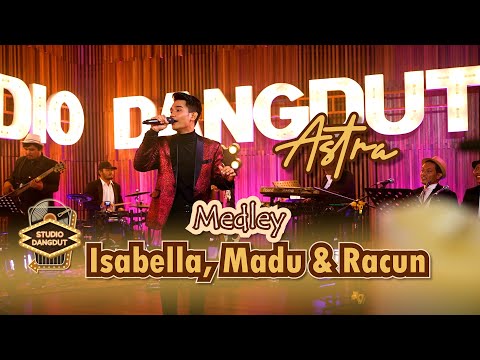 Issabela X Madu dan Racun - Astra | STUDIO DANGDUT