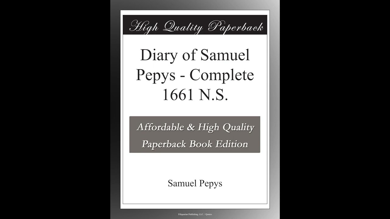 Diary of Samuel Pepys - Complete 1661 N.S
