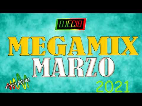 AFRO MEGAMIX MARZO 2021 [DjEC18 On Air ! ]