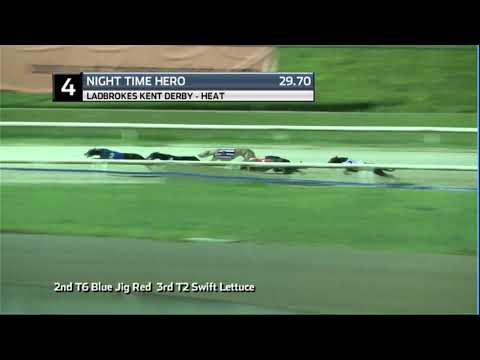 2020 LADBROKES KENT DERBY - HEAT 1 - T4 NIGHT TIME HERO