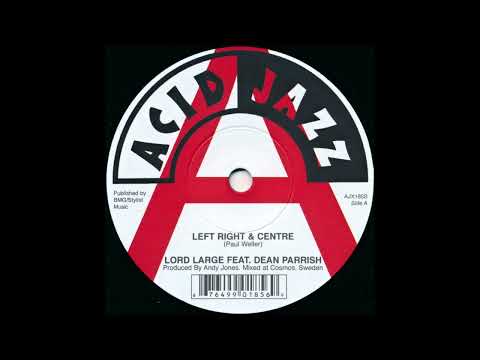 Lord Large Featuring Dean Parrish  Lord Large - Left Right & Centre - (2006) - #soulmusic #northe...
