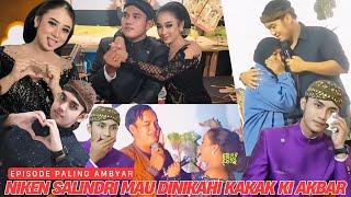 Download lagu Kakak-Adik Rebutan Niken Salindri. Episode Paling Ambyar Ki Akbar. Niken Mau Diajak Nikah Kakaknya!! mp3