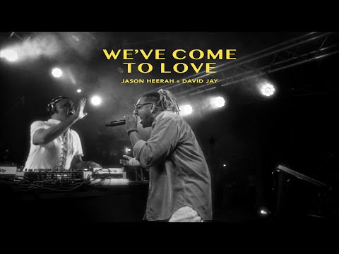 We've Come To Love (Official Music Video) - Jason Heerah & David Jay