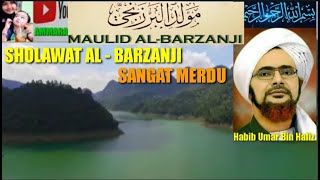 Download lagu SHOLAWAT MERDU ! AL BARZANJI || HABIB UMAR BIN HAFIZ !! mp3