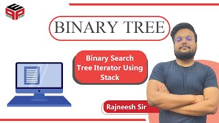 YouTube video 'Binary Search Tree Iterator Using Stack | Using Log(N) Space | Leetcode 173 Solution in Hindi'