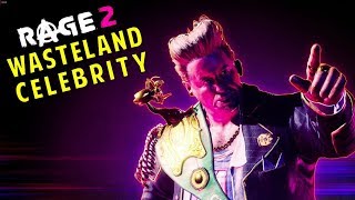 Wasteland Celebrity | Complete Mission | RAGE 2 (Gameplay Walkthrough)