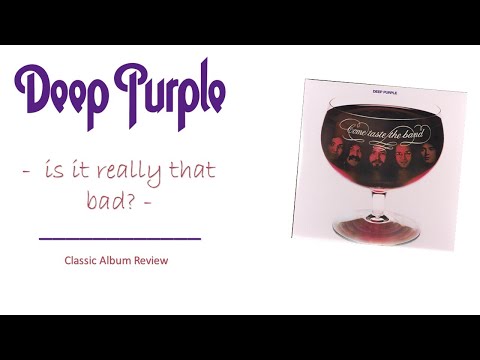 Deep Purple: 'Come Taste the Band' - is it really that bad?