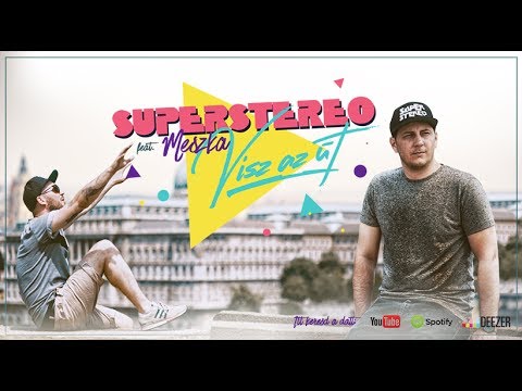 SuperStereo - Visz az út feat. Meszka (Official Music Video)
