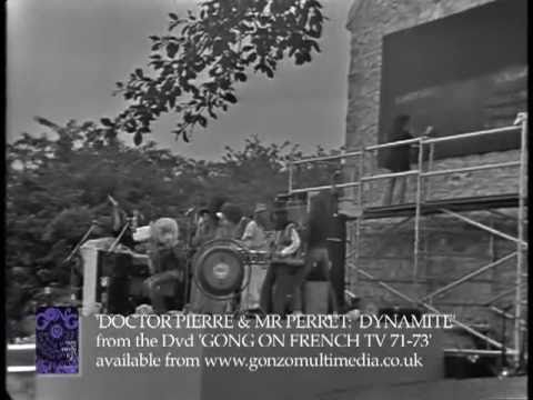 GONG - DYNAMITE (DOCTOR PIERRE & MR PERRET)