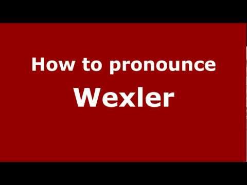 How to pronounce Wexler