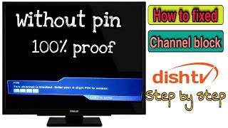 How to unblocked dish tv channel code without pin just in 2 minutes.