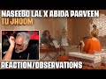 Tu Jhoom By Naseebo Lal X Abida Parveen Reaction Observations By Musician Producer