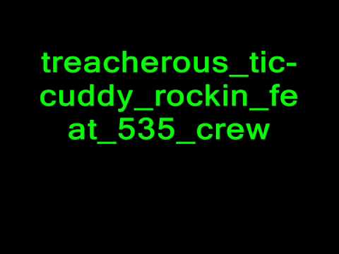 Treacherous Tic Dubee Sleepdank - Cuddy Rockin