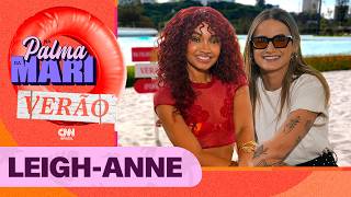 Vídeo: Leigh-Anne | Na Palma da Mari Verão ☀️#6